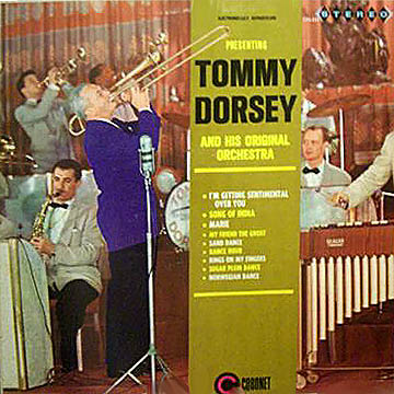 Coronet CXS-234 Presenting Tommy Dorsey And His Original Orchestra